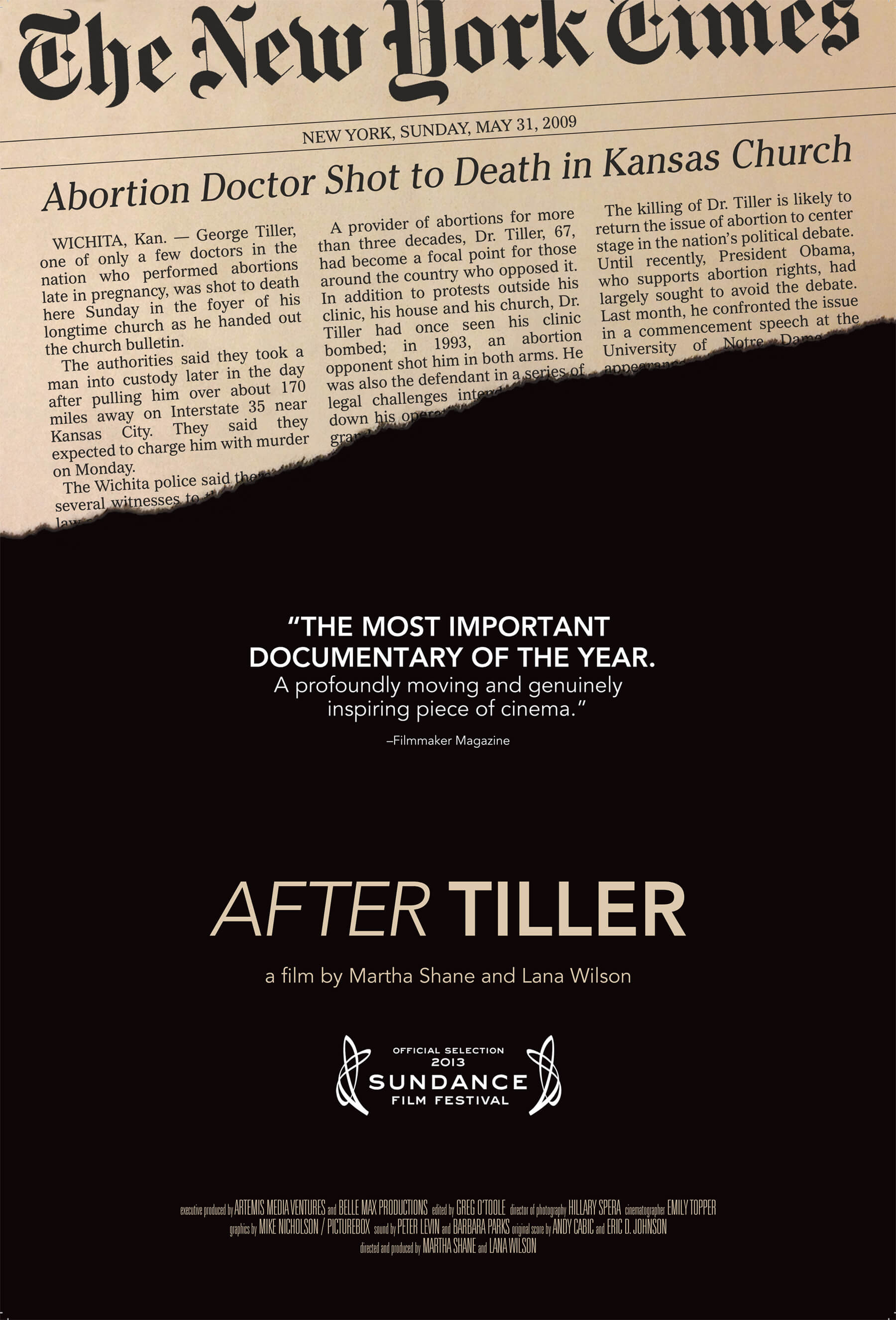 Poster of After Tiller. A graphic of a piece of a newspaper with text on top, that says: "The most important documentary of the year. A profoundly moving and genuinely inspiring piece of cinema" and the Sundance laurels.