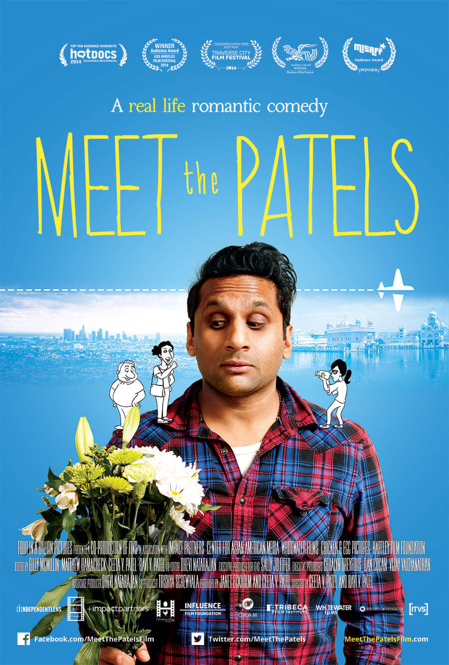 Meet the Patels movie poster. At the top of the poster are festival logos followed by text that reads, "A real life romantic comedy" and the title of the movie, Meet the Patels. The poster is blue with a skyline in the background. A man in a blue and red plaid button up shirt holds a bouquet of white and green flowers. There are two hand drawn, cartoon characters on his shoulders–one man and one woman on his left, one woman with a camera on his right.