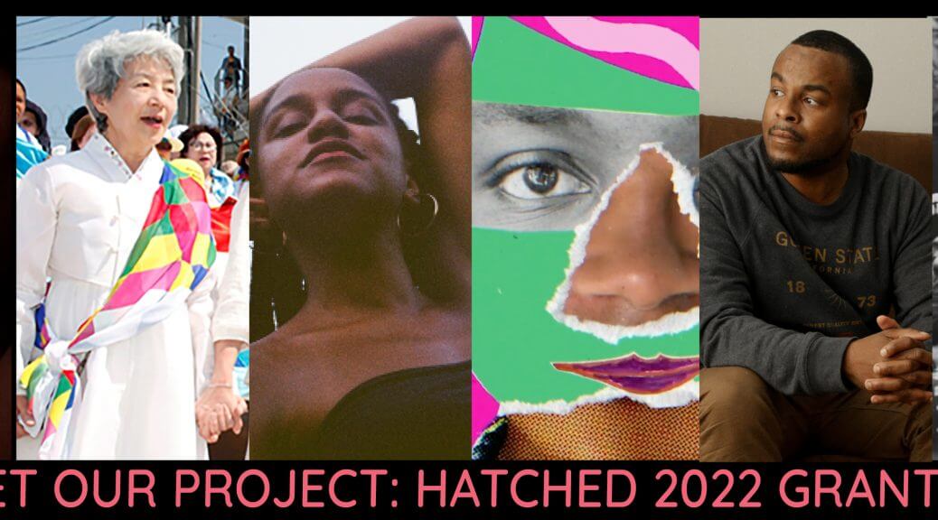 Banner with film stills of the Project: Hatched 2022 grantees that says Meet our Project: Hatched 2022 grantees